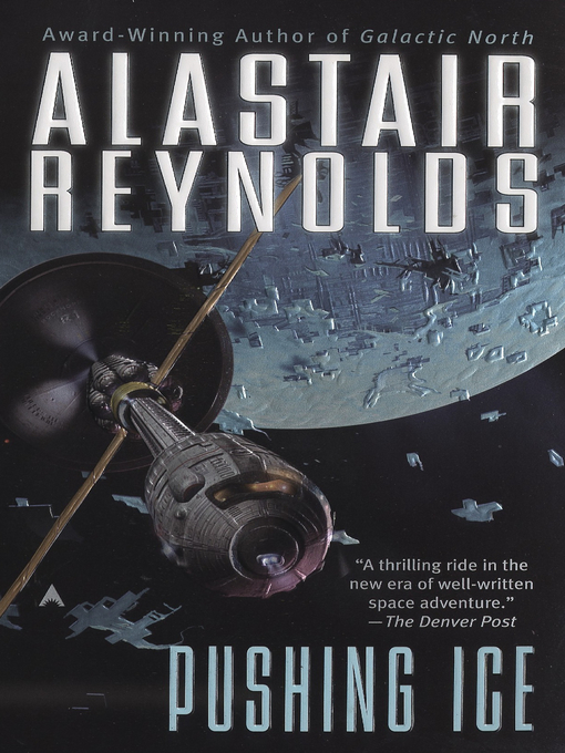 Title details for Pushing Ice by Alastair Reynolds - Available
